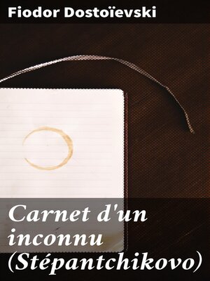 cover image of Carnet d'un inconnu (Stépantchikovo)